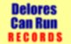 Delores can run records