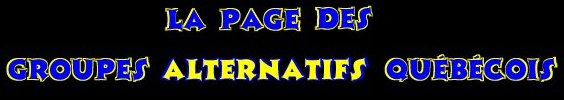 La Page Des Groupes Alternatifs Qubcois
